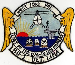 Helicopter Squadron 1 (HU-1) Detachment Lima Western Pacific Cruise 1963
Established as Helicopter Squadron One (HU-1) on 1 Apr 1948. Redesignated Helicopter Combat Support Squadron ONE (HELSUPPRON 1) on 1 Jul 1965. Disestablished on 29 Apr 1994.
