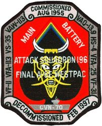 Attack Squadron 196 (VA-196) CVW-14 Western Pacific Cruise 1996 & Decommissioning
Established as Fighter Squadron ONE HUNDRED FIFTY THREE (VF-153) on 15 Jul 1948. Redesignated Fighter Squadron ONE HUNDRED NINETY FOUR (VF-194) "Yellow Devils" on 15 Feb 1950; Attack Squadron ONE HUNDRED NINETY SIX (VA-196) “Main Battery” on 4 May 1955. Disestablished on 28 Feb 1997.

Deployment. 14 May 1996-14 Nov 1996 USS Carl Vinson (CVN-70) CVW-14, Grumman A-6E Intruder, WestPac/IO/Persian Gulf
