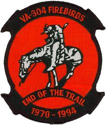 Attack Squadron 304 (VA-304) Inactivation
VA-304 "Firebirds"
1994
Established as VA-304 on 1 Jul 1970-31 Dec 1994.
Grumman A-6E; KA-6D Intruder
