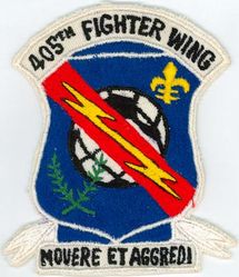 405th Fighter Wing 
Translation: MOVERE ET AGGREDI = Deploy and Attack
