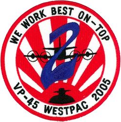 Patrol Squadron 45 (VP-45) WESTPAC CRUISE 2005
Established as Patrol Squadron TWO HUNDRED FIVE (VP-205) on 1 Nov 1942. Redesignated Patrol Bombing Squadron TWO HUNDRED FIVE (VPB-205) on 1 Oct 1944; Patrol Squadron TWO HUNDRED FIVE (VP-205) on 15 May 1946; Medium Patrol Squadron (Seaplane) FIVE (VP-MS-5) on 15 Nov 1946; Patrol Squadron FORTY-FIVE (VP-45) on 1 Sep 1948, the third squadron to be assigned the VP-45 designation.

 Lockheed P-3C UII/UIIIR Orion

