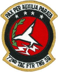 72d Tactical Fighter Training Squadron
Translation: PAX PER AUXILIA PARATA = Peace Through Readiness
