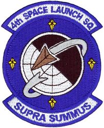 4th Space Launch Squadron
Translation: SUPRA SUMMUS = Over the Top
