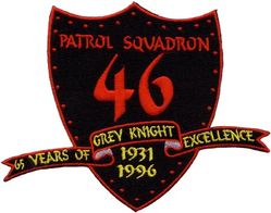 Patrol Squadron 46 (VP-46) 65th Anniversary
VP-46 "Grey Knights"
2004
Established as VP-5S on 1 Jul 1931; VP-5F on 1
Apr 1933; VP-5 on 1 Oct 1937; VP-33 on 1 Jul 1939; VP-
32 on 1 Oct 1941; VPB-32 on 1 Oct 1944; VP-32 on 15 May 1946; VP-MS-6 on 15 Nov 1946; VP-46 on 1 Sep 1948-.
Lockheed P-3C UIIIR Orion
