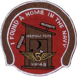 Patrol Squadron 48 (VP-48) WESTPAC CRUISE 1975-1976
VP-48
1956-1981
Established as VP-905 in May 1946; VP-HL-51 on 15 Nov 1946; VP-731 in Feb 1950; VP-48 on 4 Feb 1953-23 May 1991.
Lockheed P-3C Orion
