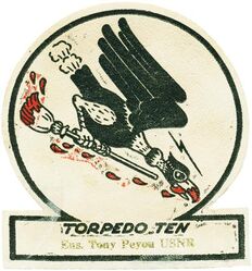 Torpedo Squadron 10 (VT-10)
Established as Torpedo Squadron TEN (VT-10) "Buzzard Brigade" on 16 Apr 1942. Disestablished on 26 Nov 1945.

Insignia approved by CNO on 22 April 1943. US made, painted on leather

Deployments. 
16 Oct 194 -16 Nov 1942, CV-6 USS Enterprise, CVG-10, Grumman TBF-1 Avenger, WestPac
4 Dec 1942-27 May 1943, CV-6 USS Enterprise, CVG-10, Grumman TBF-1 Avenger, WestPac
29 Jan1944-20 Feb 1944, CV-6 USS Enterprise, CVG-10, Grumman TBF-1 Avenger, WestPac
15 Mar 1944-Jul 1944, CV-6 USS Enterprise, CVG-10, Grumman TBF-1C Avenger, WestPac
Jan1945-Feb 1945, CV-11 USS Intrepid, CVG-10, Grumman TBM-3E Avenger, WestPac
8 Mar 1945-Apr 1945, CV-11 USS Intrepid, CVG-10, Grumman TBM-3E Avenger, WestPac
Jul 1945-15 Dec 1945, CV-11 USS Intrepid, CVG-10, Grumman TBM-3E Avenger, WestPac

