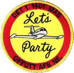 1401st Military Airlift Squadron Detachment 1 Morale
LET'S PARTY was added later.

