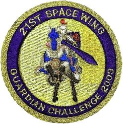 21st Space Wing Guardian Challenge Competition 2003
 The annual space and missile competition was held at Vandenberg AFB, CA. However, the 2003 meet was canceled after the 21 SW had ordered their meet patches.
