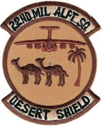22d Military Airlift Squadron Operation DESERT SHIELD 1990
Constituted as 22 Transport Squadron activated on 3 Apr 1942, prior to constitution on 4 Apr 1942. Redesignated as 22 Troop Carrier Squadron on 5 Jul 1942. Inactivated on 31 Jan 1946. Activated on 15 Oct 1946. Redesignated as: 22 Troop Carrier Squadron, Heavy, on 21 May 1948; 22 Military Airlift Squadron on 8 Jan 1966. Inactivated on 8 Jun 1969. Activated on 8 Feb 1972. Redesignated as 22 Airlift Squadron on 1 Nov 1991-. 

Saudi made.
Keywords: desert