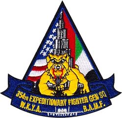 354th Expeditionary Fighter Generation Squadron Morale
Deployed to Al Dhafra AB, UAE in October 2023.
W.K.Y.A.=We'll kick your ass
B.A.M.F.= Bad ass mother fuckers
