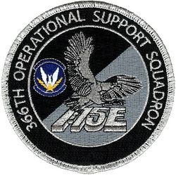 366th Operations Support Squadron F-15E
Might be an error with "Operational" on it, but not confirmed.
