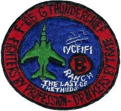 388th Organizational Maintenance Squadron B Flight F-105G
IYCFIFI= If You Can't Fix It Fuck It. Thai made.
