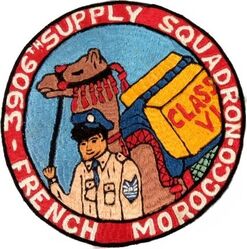 3906th Supply Squadron Morale
Class VI refers to booze supplies. Moroccan made.
