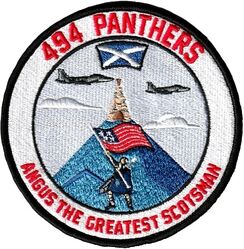 494th Fighter Squadron Morale
Great story: When the 494th go low level up in Scotland there is a guy (Angus) who hears them call up on his radio. He runs outside and waves a massive Scottish flag as they overfly his house; so the unit made a moral patch featuring him.
