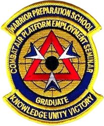 507th Combat Training Squadron Warrior Preparation School Combat Air Platform Employment Seminar Graduate

