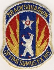 718th Aircraft Control and Warning Squadron
Translation: OPTIMI SUMUS EX HIS = Of Those Here, We Are the Best
Emblem approved on 25 May 1967 (Source: AFHRA files) 
