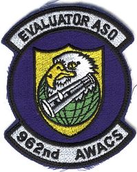 962d Airborne Warning and Control Squadron Evaluator Air Surviellance Officer
