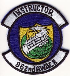 962d Airborne Warning and Control Squadron Instructor
