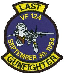 Fighter Squadron 124 (VF-124) Deactivation
Established as Fighter Squadron FIFTY THREE (VF-53) (2nd) on 16 Aug 1948. Redesignated Fighter Squadron ONE TWENTY FOUR (VF-124) (2nd) “Gunfighters” on 11 Apr 1958. Disestablished on 30 Sep 1994.

Grumman F8F-1 Bearcat, 1948-1949
Vought F4U-4B Corsair, 1949-1951
Grumman F9F-8 Cougar, 1955-1957
North American FJ-3M Fury, 1957-1958
Vought F8U-1/F-8C/D/E/H/J Crusader, 1958-1972
Grumman F-14 Tomcat, 1972-1994

