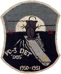 Composite Squadron 3 (VC-3) Detachment Dog 1950-1951
VC-3 "Blue Nemesis"
1950-1951
Established as VC-3 on 20 May 1949, VF(AW)-3 on 1 July 1956-2 May 1958.
Vought  F4U-5N Corsair
USS Philippine Sea (CV-47) 
Carrier Air Group 11 


