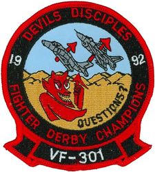 Fighter Squadron 301 (VF-301) Fighter Weapons Derby Champions 1992
VF-301 "Devils Deciples"
1992
Established on 1 Oct 1970-31 Dec 1994.
Grumman F-14 Tomcat
