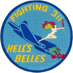 Marine Fighting Squadron 311 (VMF-311)
Established as Marine Fighter Squadron 311 (VMF-311) "Hells Bells" on 1 Dec 1942. Redesignated as Marine Attack Squadron 311 (VMA-311) on 7 Jun 1957-.

Vought F4U-1/1C Corsair, 1942-1949

WW-II era, US made (2nd variation of 1st design), fully embroidered

