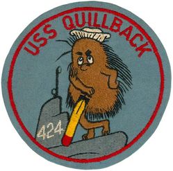 SS-424 USS Quillback
Namesake. The quillback, a fish of the sucker family
Builder	Portsmouth Naval Shipyard, Kittery, ME
Laid down. 27 Jun 1944
Launched. 1 Oct 1944
Commissioned. 9 Dec 1944
Decommissioned. Apr 1952
Recommissioned. 27 Feb 1953
Decommissioned. 23 Mar 1973
Stricken	. 23 Mar 1973
Fate. Sold for scrap, 21 Mar 1974
Class and type. Tench-class diesel-electric submarine
Displacement:
1,570 tons (1,595 t) surfaced 
2,414 tons (2,453 t) submerged 
Length. 311 ft 8 in (95.00 m) 
Beam. 27 ft 4 in (8.33 m) 
Draft. 17 ft (5.2 m) maximum 
Propulsion	
4 × Fairbanks-Morse Model 38D8-⅛ 10-cylinder opposed piston diesel engines driving electrical generators
2 × 126-cell Sargo batteries
2 × low-speed direct-drive General Electric electric motors
two propellers 
5,400 shp (4.0 MW) surfaced
2,740 shp (2.0 MW) submerged
Speed. 20.25 knots (38 km/h) surfaced; 8.75 knots (16 km/h) submerged 
Range. 11,000 nautical miles (20,000 km) surfaced at 10 knots (19 km/h)
Endurance. 48 hours at 2 knots (3.7 km/h) submerged; 75 days on patrol
Test depth. 400 ft (120 m) 
Complement. 10 officers, 71 enlisted 
Armament:	
10 × 21-inch (533 mm) torpedo tubes
6 forward, 4 aft)
28 torpedoes
1 × 5-inch (127 mm) / 25 caliber deck gun
Bofors 40 mm and Oerlikon 20 mm cannon

