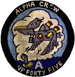 Patrol Squadron 45 (VP-45) Alpha Crew
Established as Patrol Squadron TWO HUNDRED FIVE (VP-205) on 1 Nov 1942. Redesignated Patrol Bombing Squadron TWO HUNDRED FIVE (VPB-205) on 1 Oct 1944; Patrol Squadron TWO HUNDRED FIVE (VP-205) on 15 May 1946; Medium Patrol Squadron (Seaplane) FIVE (VP-MS-5) on 15 Nov 1946; Patrol Squadron FORTY-FIVE (VP-45) on 1 Sep 1948, the third squadron to be assigned the VP-45 designation.

Martin PBM-5 Mariner, 1942-1943
Martin PBM-3S Mariner, 1943-1944
Martin PBM-5 Mariner, 1944-1954
Martin P5M-1 Marlin, 1954-1956
Martin P5M-2 Marlin, 1956-1962
Lockheed SP-5B Marlin, 1962-1963
Lockheed P-3A Orion, 1963-1972
Lockheed P-3C Orion, 1972-1988
Lockheed P-3C UIII Orion, 1988-1993
Lockheed P-3C UIIIR Orion, 1993-2014
Boeing P-8 Poseidon, 2014-.

Insignia (2nd) “Pelicans” submitted to CNO for approval on 4 Feb 1949, but for some undetermined reason was not approved until 1 Dec 1955.

