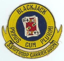 53d Troop Carrier Squadron, Heavy
Translation: PRIMUS CUM PLURIMI = First with the Most
