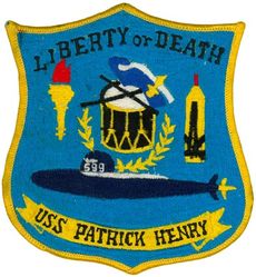 SSBN-599 USS Patrick Henry 
Namesake. Patrick Henry (1736–1799)
Ordered. 31 Dec 1957
Builder. General Dynamics Electric Boat
Laid down. 27 May 1958
Launched. 22 Sep 1959
Commissioned. 11 Apr 1960
Decommissioned. 25 May 1984
Stricken	. 16 Dec 1985
Fate. Recycling via Ship-Submarine Recycling Program completed 21 Aug 1997
Class and type. George Washington-class submarine (hull design SCB-180A)
Displacement:	
5400 tons light
5959–6019 tons surfaced
6709–6888 Approx. tons submerged
Length. 	381.6 ft (116.3 m)
Beam. 33 ft (10 m)
Draft. 29 ft (8.8 m)
Propulsion:	
1 × S5W PWR
2 × geared turbines rated at 15,000 shp (11,000 kW)
1 × 7-bladed screw
Speed:
20 kn (37 km/h) surfaced
+25 kn (46 km/h) submerged
Range. unlimited except by food supplies
Test depth. 700 ft (210 m) (maximum over 900 ft (270 m))
Capacity. 120
Complement. Two crews (Blue/Gold) each consisting of 12 officers and 100 men.
Armament:	
16 Polaris A1/A3 missiles
6 × 21 in (530 mm) torpedo tubes (Mark 16, Mark 37, or Mark 48 torpedoes)

