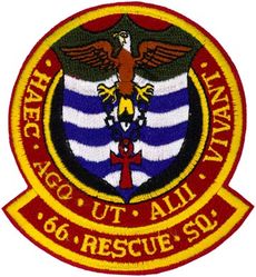 66th Rescue Squadron
Translation: HAEC AGO UT ALII VIVANT = These Things I Do So Others May Live
