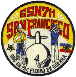 SSN-711 USS San Francisco 
Namesake. City and County of San Francisco, CA
Awarded. 1 Aug 1975
Builder.	Newport News Shipbuilding
Laid down. 26 May 1977
Launched. 27 Oct 1979
Acquired. 7 Apr 1981
Commissioned. 	24 Apr 1981
Decommissioned. 15 May 2022
Out of service. 11 May 2017 (decommissioned on 15 May 2022)
Motto. Oro en Paz, Fierro en Guerra ("Gold in Peace, Iron in War")
Status. Currently a moored training ship at the Nuclear Power School
Class and type. Los Angeles-class submarine
Displacement. 5,759 tons light, 6,145 tons full, 386 tons dead
Length.	110.3 m (361 ft 11 in)
Beam. 10 m (32 ft 10 in)
Draft. 9.7 m (31 ft 10 in)
Propulsion. S6G nuclear reactor
Complement. 12 officers, 115 men
Armament. 4 × 21 in (533 mm) torpedo tubes

