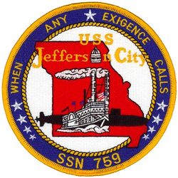 SSN-759 USS Jefferson City 
Name. USS Jefferson City (SSN-759)
Namesake. The City of Jefferson City, MO
Awarded. 26 Nov 1984
Builder. Newport News Shipbuilding and Drydock Company
Laid down. 21 Sep 1987
Launched. 17 Aug 1990
Commissioned.	29 Feb 1992
Motto. When Any Exigence Calls
Class and type. Los Angeles-class submarine
Displacement:
6,000 long tons (6,096 t) light
6,927 long tons (7,038 t) full
927 long tons (942 t) dead
Length. 110.3 m (361 ft 11 in)
Beam. 10 m (32 ft 10 in)
Draft. 9.4 m (30 ft 10 in)
Propulsion:	
1 × S6G PWR nuclear reactor with D2W core (165 MW), HEU 93.5%
2 × steam turbines (33,500) shp
1 × shaft
1 × secondary propulsion motor 325 hp (242 kW)
Speed:
Surfaced. 20 knots (23 mph; 37 km/h)
Submerged.  +20 knots (23 mph; 37 km/h) (official)
Complement. 12 officers, 98 men
Sensors and processing systems. AN/BQQ-5 active/passive suite sonar, BQS-15 detecting and ranging sonar, WLR-8 fire control radar receiver, WLR-9 acoustic receiver for detection of active search sonar and acoustic homing torpedoes, BRD-7 radio direction finder
Armament. 4 × 21 in (533 mm) bow tubes, 10 Mk48 ADCAP torpedo reloads, Tomahawk land attack missile block 3 SLCM range 1,700 nautical miles (3,100 km), Harpoon anti–surface ship missile range 70 nautical miles (130 km), mine laying Mk67 mobile Mk60 captor mines

