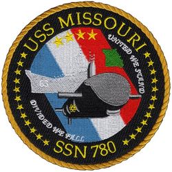 SSN-780 USS Missouri
Namesake. The State of Missouri
Awarded. 14 Aug 2003
Builder. General Dynamics Electric Boat
Laid down. 27 Sep 2008
Launched. 20 Nov 2009
Christened. 5 Dec 2009
Commissioned. 31 Jul 2010
Homeport. Pearl Harbor, HI
Motto. "United we stand, divided we fall"
Status. in active service
Class and type. Virginia-class fast-attack submarine
Displacement. 7800 tons submerged
Length, 377 feet (115 meters)
Beam. 34 feet (10 meters)
Propulsion:	
1 × S9G PWR nuclear reactor 280,000 shp (210 MW), HEU 93%
2 × steam turbines 40,000 shp (30 MW)
1 × single shaft pump-jet propulsor
1 × secondary propulsion motor
Speed. 25+ knots (28+ mph, 46+ km/h)
Range. Essentially unlimited distance; 33 years
Test depth. greater than 800 feet (240 meters)
Complement. 134 officers and men
Armament: 12 × VLS (BGM-109 Tomahawk cruise missile) 4 × 533mm torpedo tubes (Mk-48 ADCAP torpedo)

