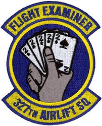 327th Airlift Squadron Flight Examiner
