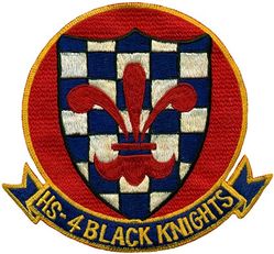 Helicopter Anti-Submarine Squadron 4 (HS-4) 
Established as Helicopter Anti Submarine Squadron FOUR (HS-4) "Black Knights" on 30 Jun 1952. Redesignated Helicopter Sea Combat Squadron FOUR (HSC-4) on 29 Mar 2012-.

Sikorsky HO4S-3S Chickasaw, 1952-1955
Sikorsky HSS-1 Seabat, 1955-1964
Sikorsky SH-3A/D/H Sea King, 1964-1991
Sikorsky SH-60F/S Seahawk, 1991-.

