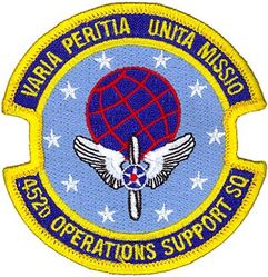 452d Operations Support Squadron
Translation: VARIO PERTIA UNITA MISSIO = Varied in Expertise United in Mission
