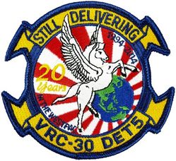 Fleet Logistics Support Squadron 30 (VRC-30) Detachment 5
Established as Air Transport Squadron Five (VR-5) which was established on 24 Jun 1943. Redesignated Air Transport Squadron TWO ONE (VR-21) on 15 Jul 1957. Decommissioned on 1 Oct 1966. Alameda Detachment commissioned as Fleet Tactical Support Squadron THREE ZERO (VR-30) on 1 Oct 1966; Redesignated Fleet Logistics Support Squadron THREE ZERO (VRC-30) on 1 Oct 1978-.

Grumman C-1A/2A Trader, 1966-.
Beech UC-12M Super King, 1989-1994

Detachment FIVE, Commander Task Force SEVENTY, NAS Atsugi, Japan, Carrier Air Wing FIVE (CVW-5) USS GEORGE WASHINGTON (CVN 73).

