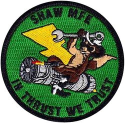 20th Component Maintenance Squadron Propulsion Specialists Morale
MFE=Mother Fucking Engines
