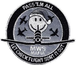 33d Flying Training Squadron Check Flight Morale
MWS= Major Weapon System
