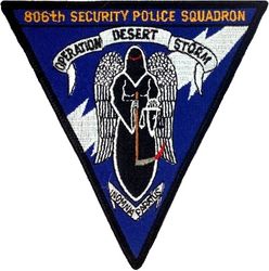806th Security Police Squadron (Provisional) Operation DESERT STORM 1991
