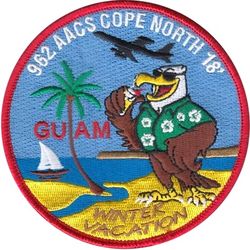 962d Airborne Air Control Squadron Exercise COPE NORTH 2018
Deployed to Andersen AFB, Guam.
