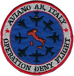 Operation DENY FLIGHT
Generic patch sold at Aviano. Italian made.
